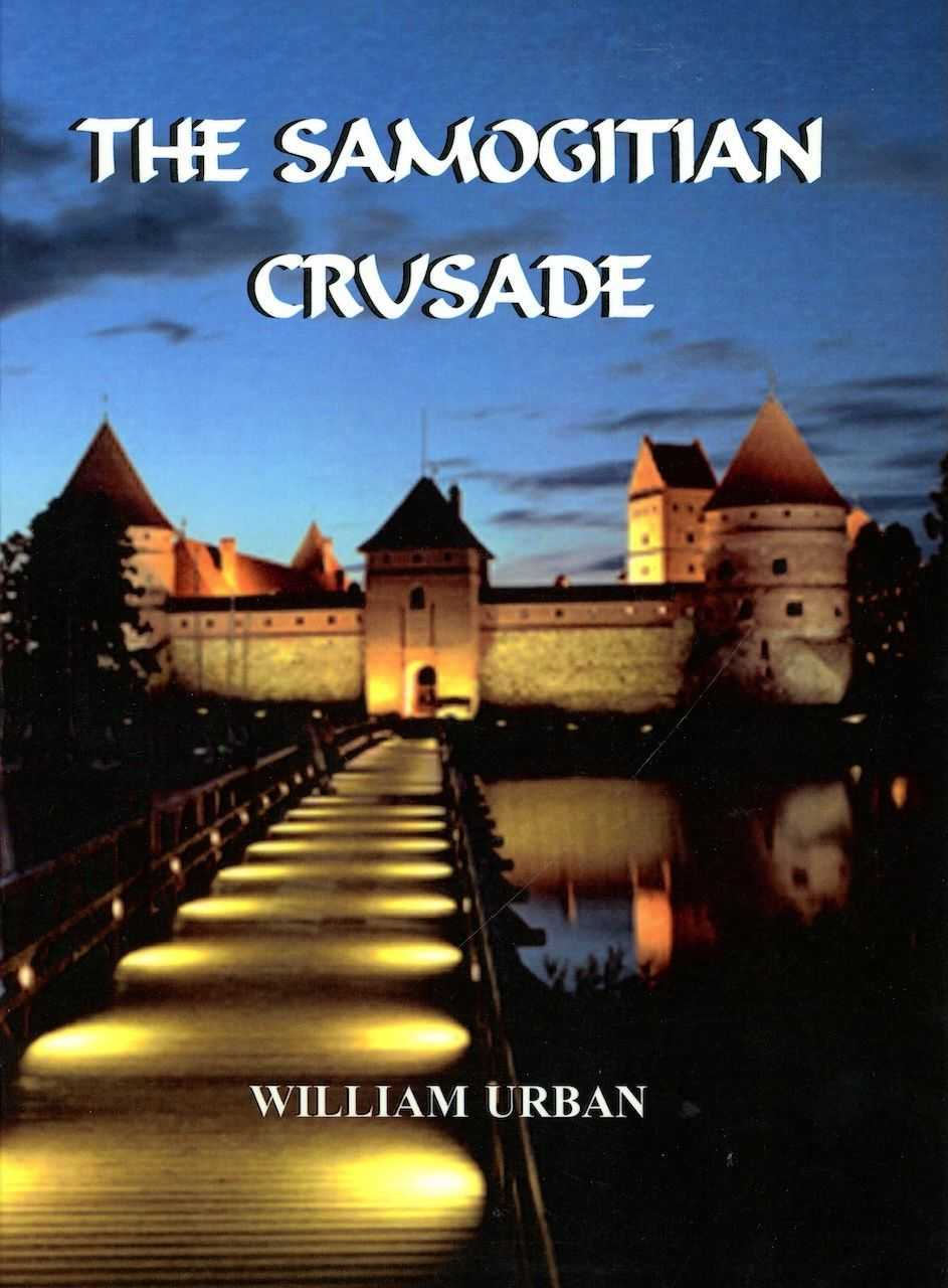 THE SAMOGITIAN CRUSADE