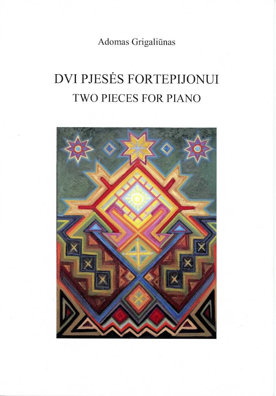 DVI PJESĖS FORTEPIJONUI / TWO PIECES FOR PIANO
