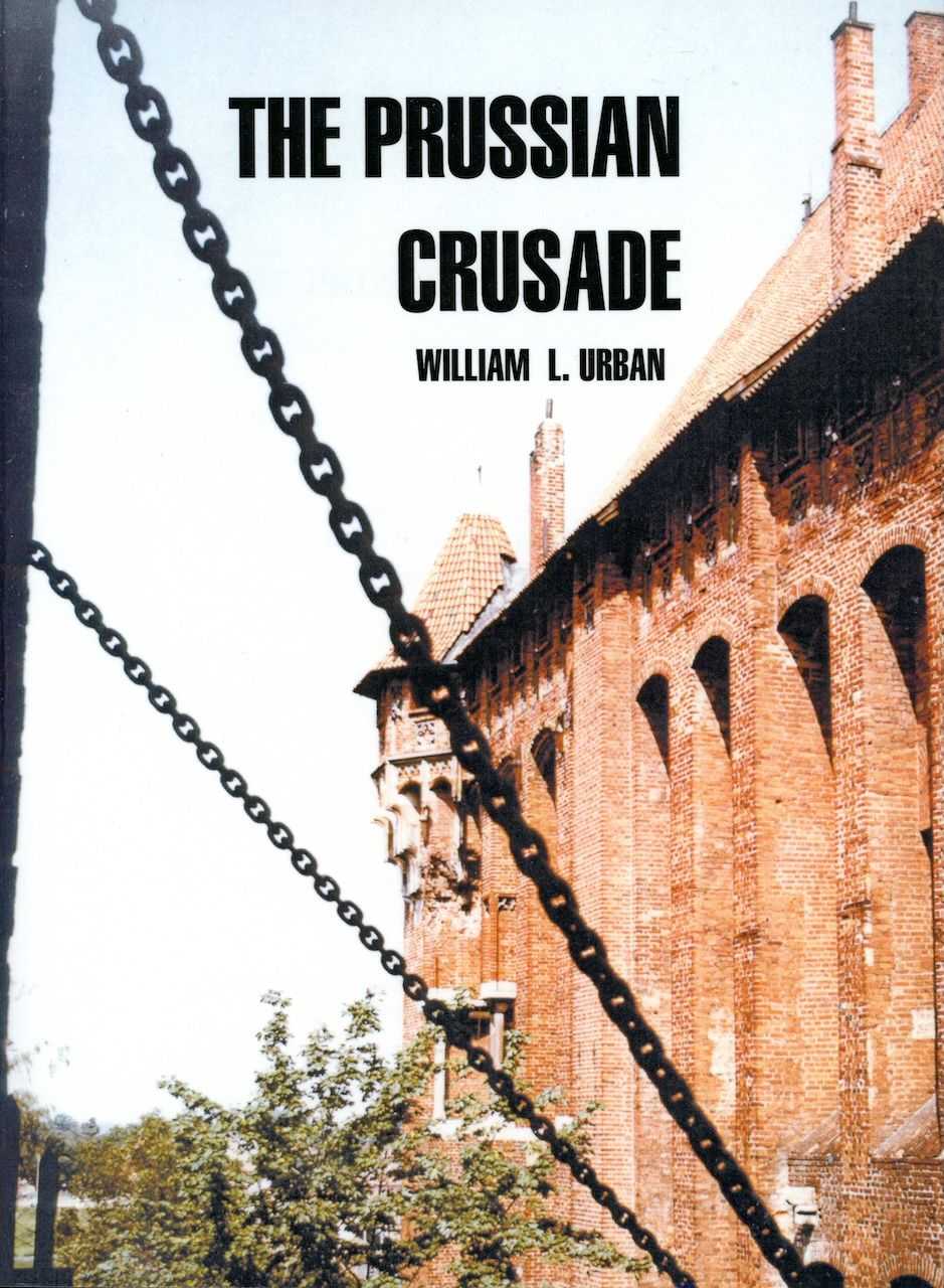 THE PRUSSIAN CRUSADE